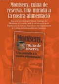 MONTSENY CUINA DE RESERVA. UNA MIRADA A LA NOSTRA ALIMENTACIÓ