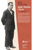 Músic de tot cor. Joan Tomàs i Parés, 1896-1967
